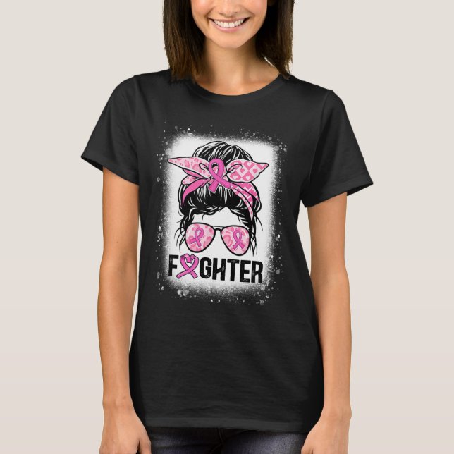 Women Fighter Messy Bun Breast Cancer Awareness Pi T-Shirt (Front)
