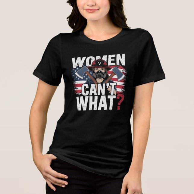 Women Firefighter Empowerment Tri-Blend Shirt (Front)