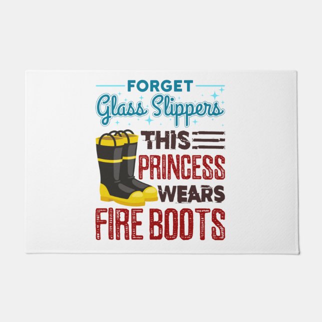 Women Firefighter This Princess Wears Fire Boots Doormat (Front)