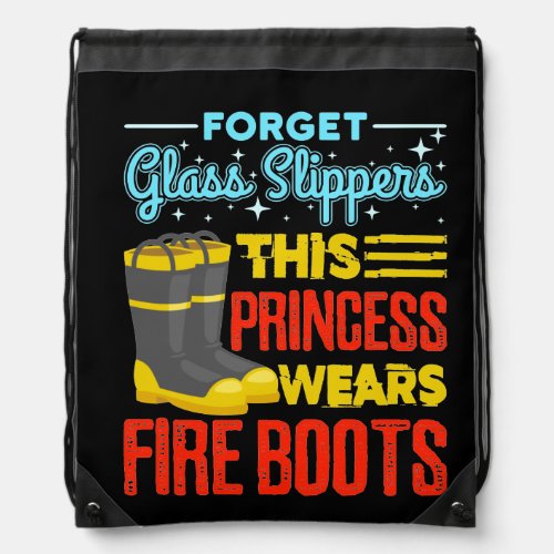 Women Firefighter This Princess Wears Fire Boots Drawstring Bag