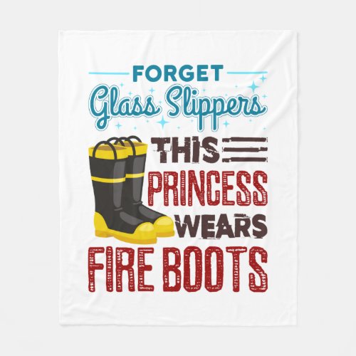 Women Firefighter This Princess Wears Fire Boots Fleece Blanket