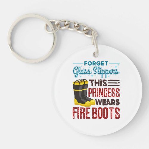 Women Firefighter This Princess Wears Fire Boots Keychain