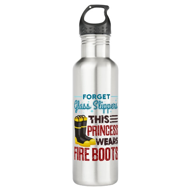 Women Firefighter This Princess Wears Fire Boots Stainless Steel Water Bottle (Front)