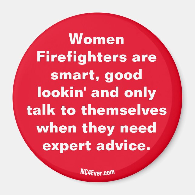 Women Firefighters are ... magnet (Front)