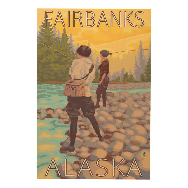 Women Fly Fishing - Fairbanks, Alaska Wood Wall Decor (Front)