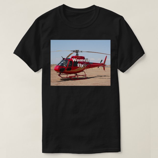 Women fly Helicopter T-Shirt (Design Front)