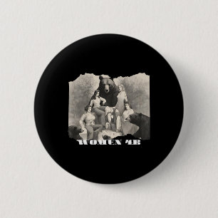 Women For Bears 4b Movement Feminist Empowering Ar Button