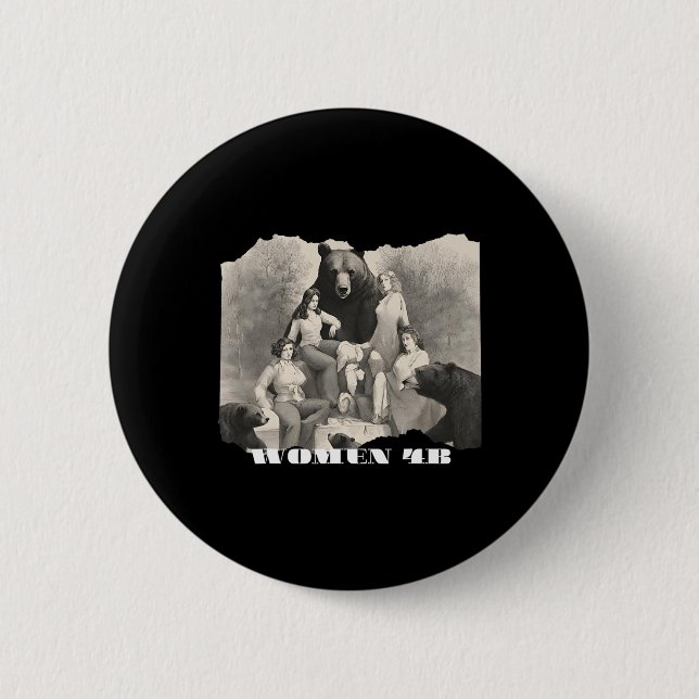 Women For Bears 4b Movement Feminist Empowering Ar Button (Front)