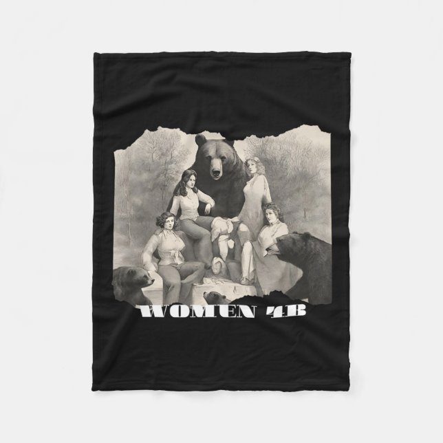 Women For Bears 4b Movement Feminist Empowering Ar Fleece Blanket (Front)