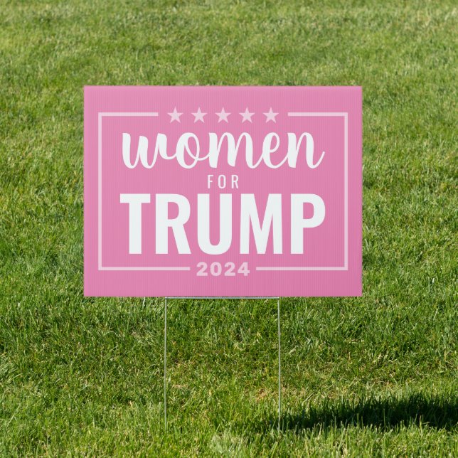 Women for Trump - 2024 pink design Sign (Insitu)