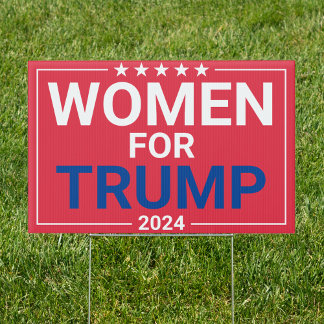 Women For Trump 2024 Red Yard Sign