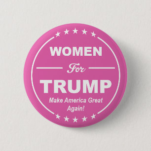 WOMEN FOR TRUMP! Pink Patriot! Girl Power! GOP USA Button