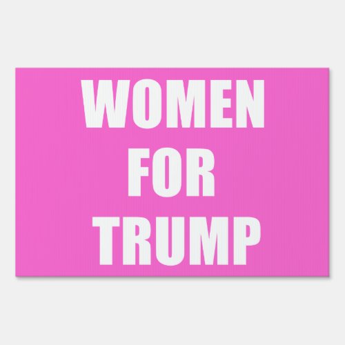 Women for Trump Sign
