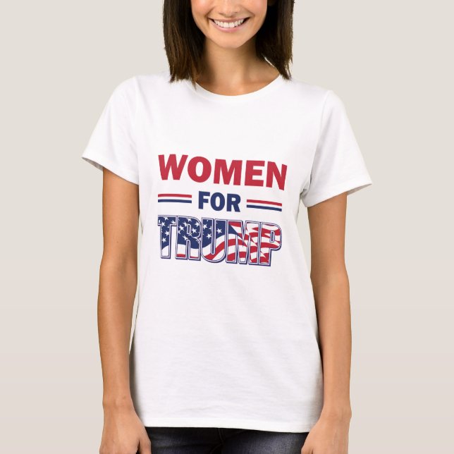 Women for Trump T-Shirt (Front)