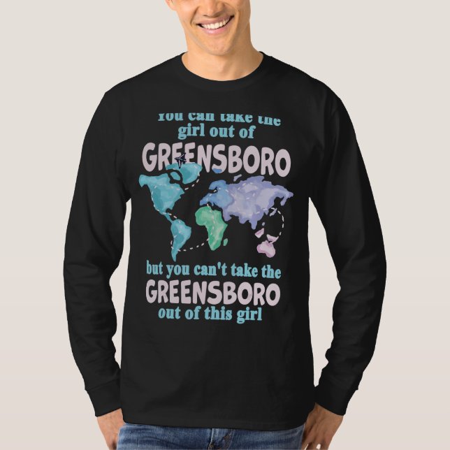 Women from Greensboro   Girl From Greensboro North T-Shirt (Front)
