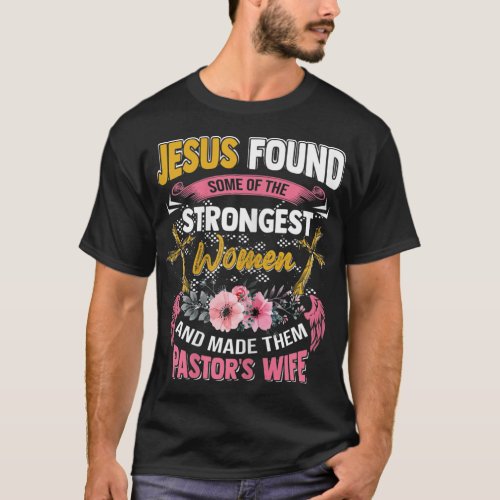 Women Funny Christian Appreciation Pastors Wife G T_Shirt