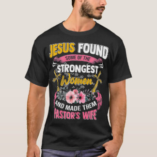 Women Funny Christian Appreciation Pastors Wife Gi T-Shirt