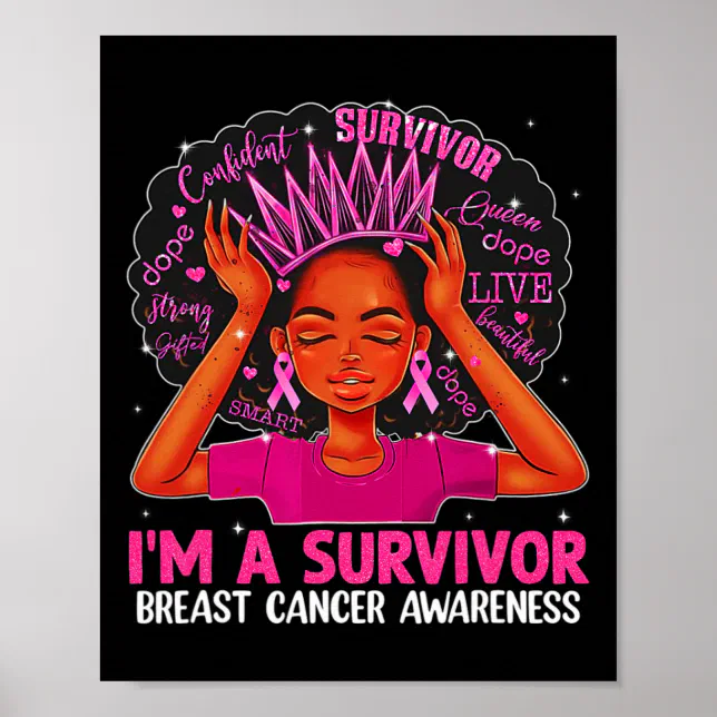 Women Girl I'm A Survivor Breast Cancer Awareness Poster | Zazzle