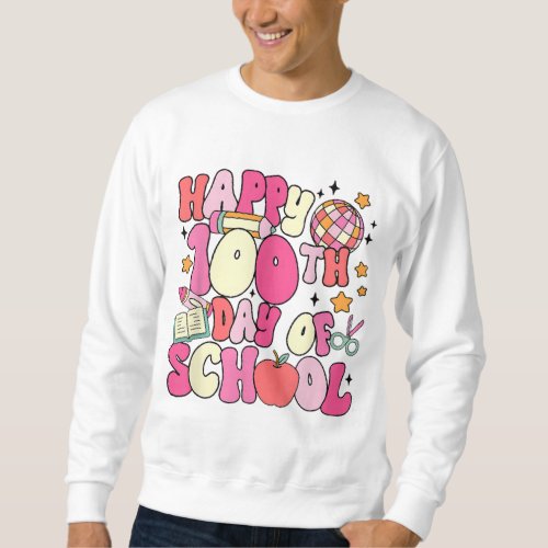 Women Groovy Happy 100 Days Of School Teacher Disc Sweatshirt