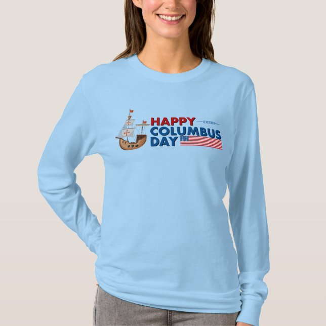 Women Happy Columbus Day Sailing Ship Long-Sleeve T-Shirt (Front)