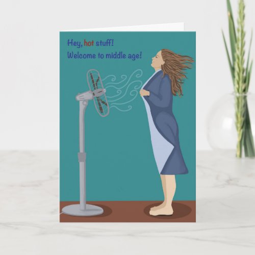 Women humorous funny menopause hot flashes card