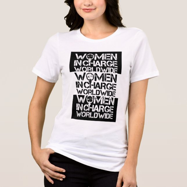 Women In Charge Worldwide Tri-Blend Shirt (Front)