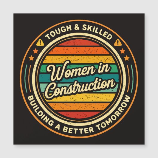 Women In Construction Tough And Skilled (Front)