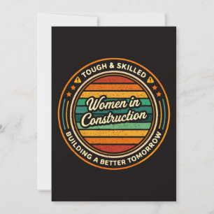 Women In Construction Tough and Skilled Invitation