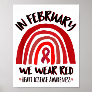 Women In February We Wear Red Rainbow Warrior Red  Poster