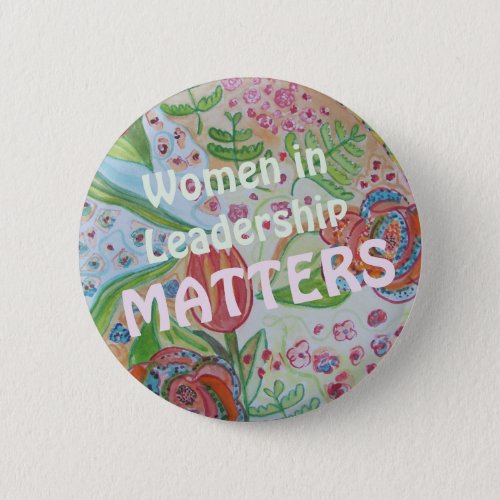 Women in Leadership Matters Button