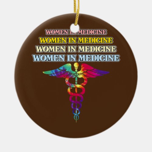Women In Medicine Med School Medical Students Ceramic Ornament
