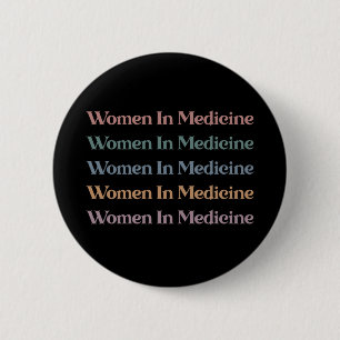 Women in Medicine Retro Future Nurse Med Student Button