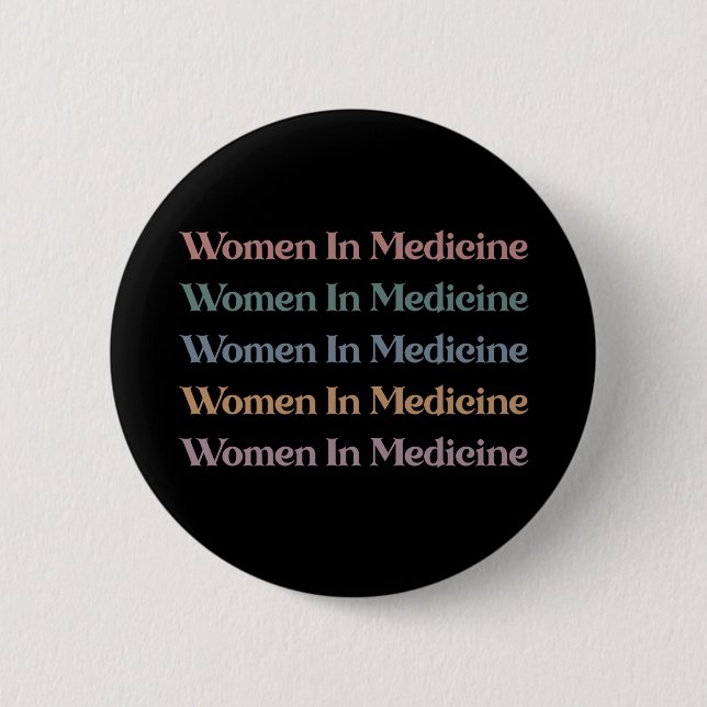 Women in Medicine Retro Future Nurse Med Student Button (Front)