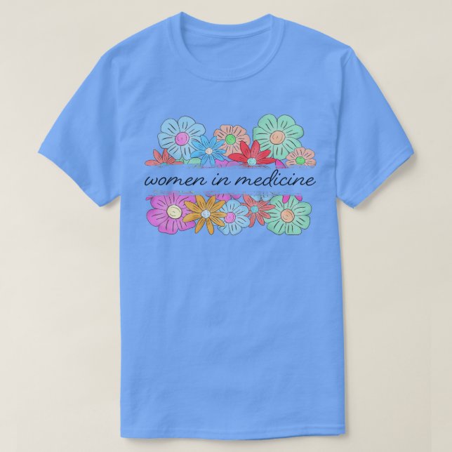 women in medicine T-Shirt (Design Front)