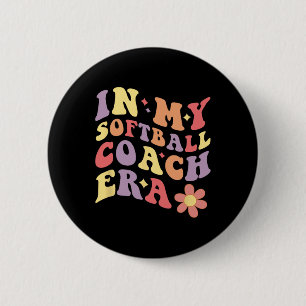 Women In My Softball Coach Era Funny Button