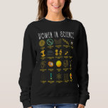 Women In Science Sweatshirt<br><div class="desc">Women In Science.</div>