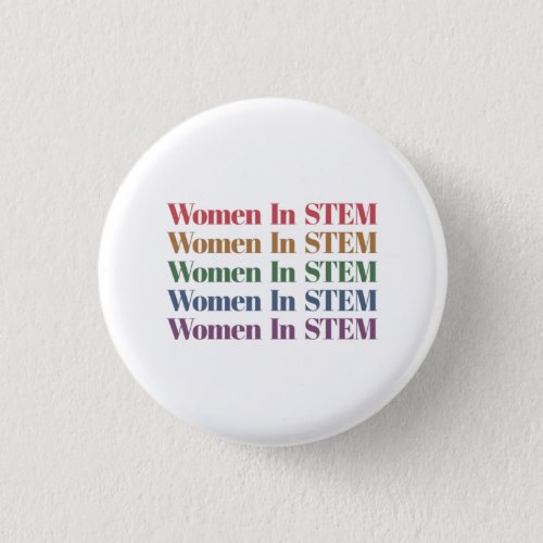 Women In Stem Science Technology Engineering Math Button