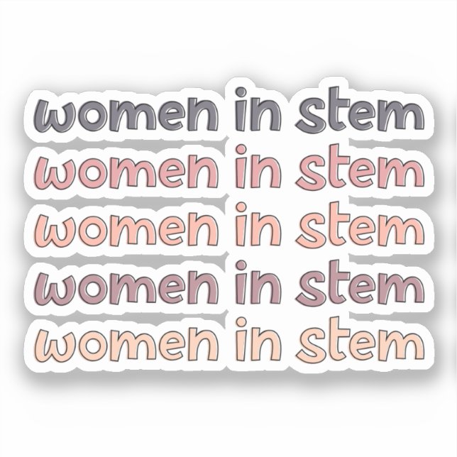 Women in Stem Steminist Stem Graduate Gifts Sticker (Front)