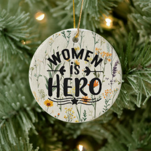 women is hero ceramic ornament