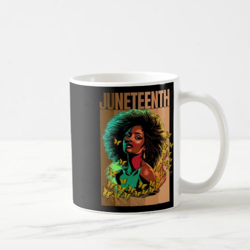 Women Juneteenth Is My Independence Day Black Woma Coffee Mug