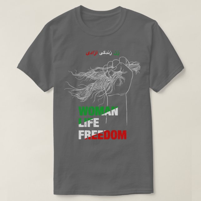 Women Life Freedom Free iran Womens Rights T-Shirt (Design Front)