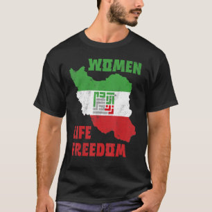 Women Life Freedom Iran Zan Zendegi Azadi Map Fla T-Shirt
