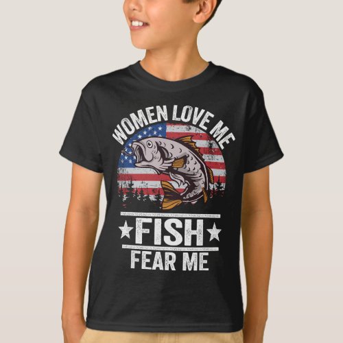 Women Love Me Fish Fear Me Men Vintage Funny Bass  T_Shirt