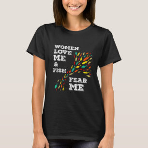 Women Love Me Fish Fear Me Vintage Fishing 1 T-Shirt