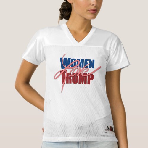 Women Love Trump Womens Football Jersey