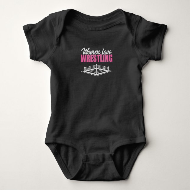 Women Love Wrestling Wrestler Martial Arts Ring Baby Bodysuit (Front)