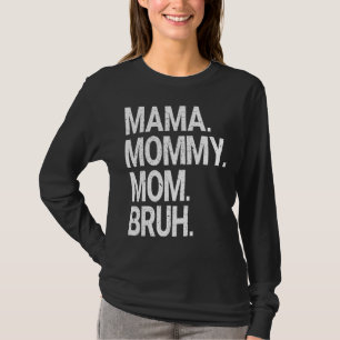 Women Mama Mommy Mom Bruh Mommy And Me Leopard Mot T-Shirt