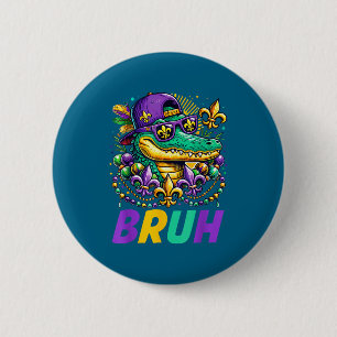 Women Mardigator Alligator Bruh Mardi Gras Button