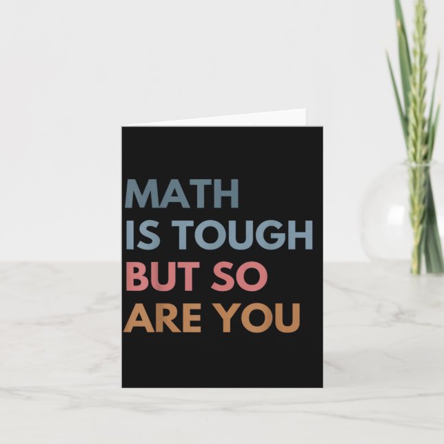 Women Math Is Tough But So Are You Math Teacher Ma Card (Front)