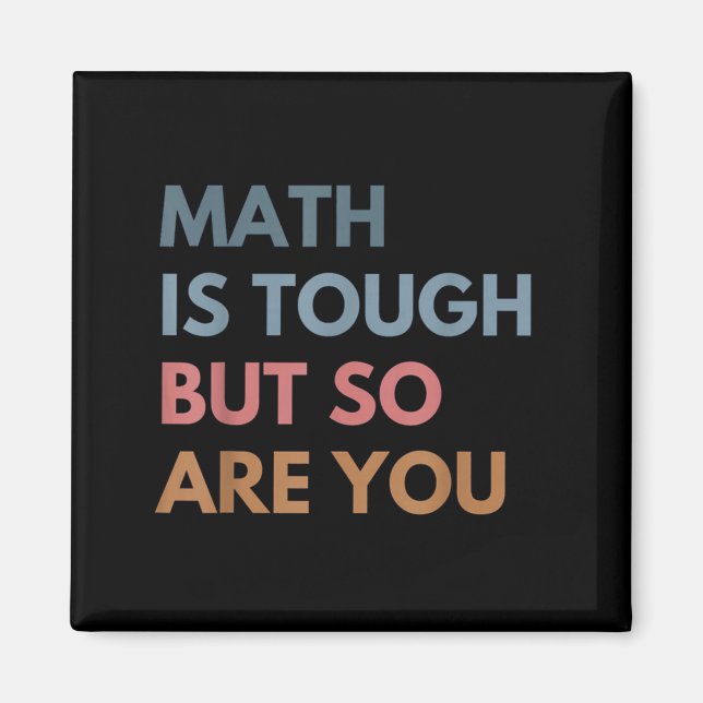 Women Math Is Tough But So Are You Math Teacher Ma Magnet (Front)